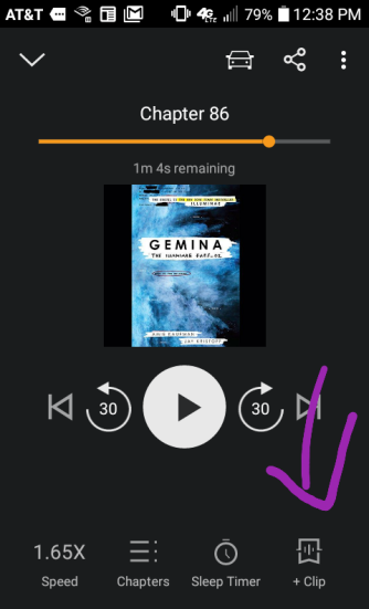 Selecting +Clip adds a marker to bring you back to that specific part in the audiobook!
